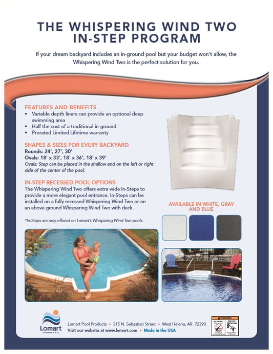 Whispering Wind II In-Step Pool.  For the feel of a below ground pool without the cost!